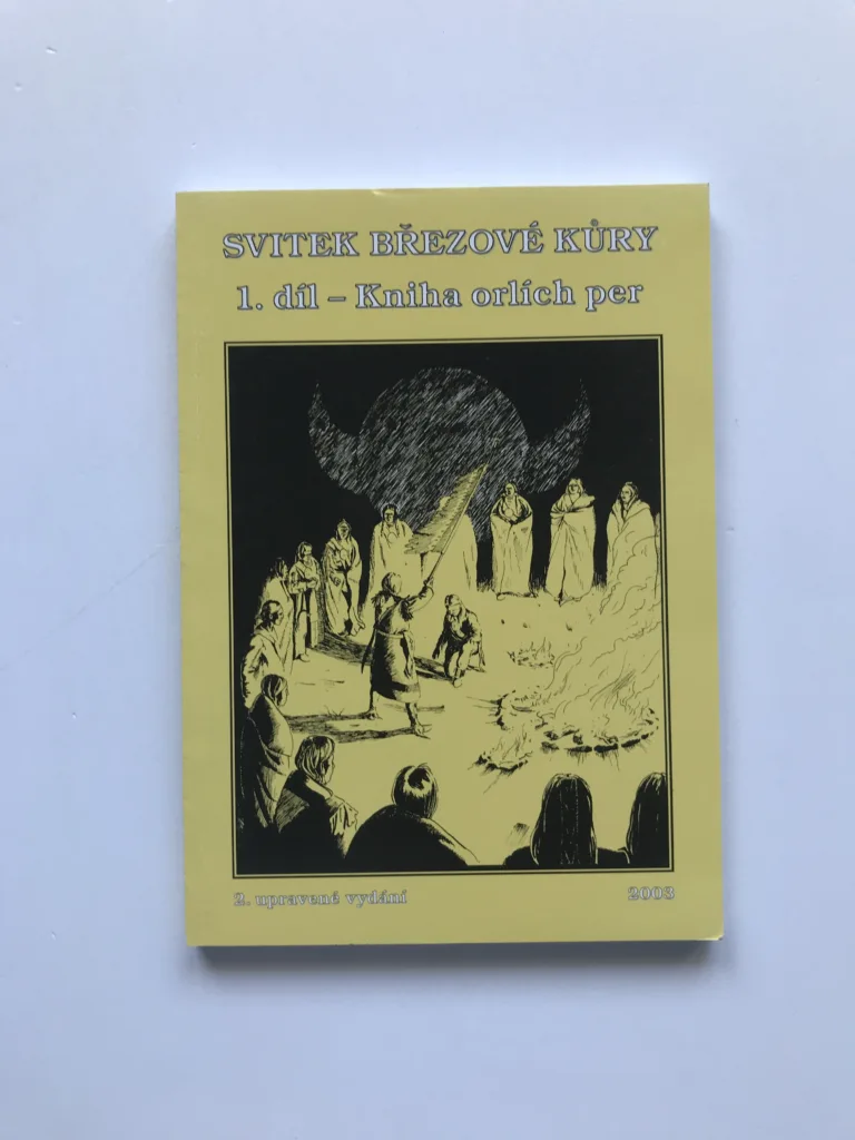 Svitek březové kůry – 1. díl (Kniha orlích per), Jiří Macek, Petr Vilhelm