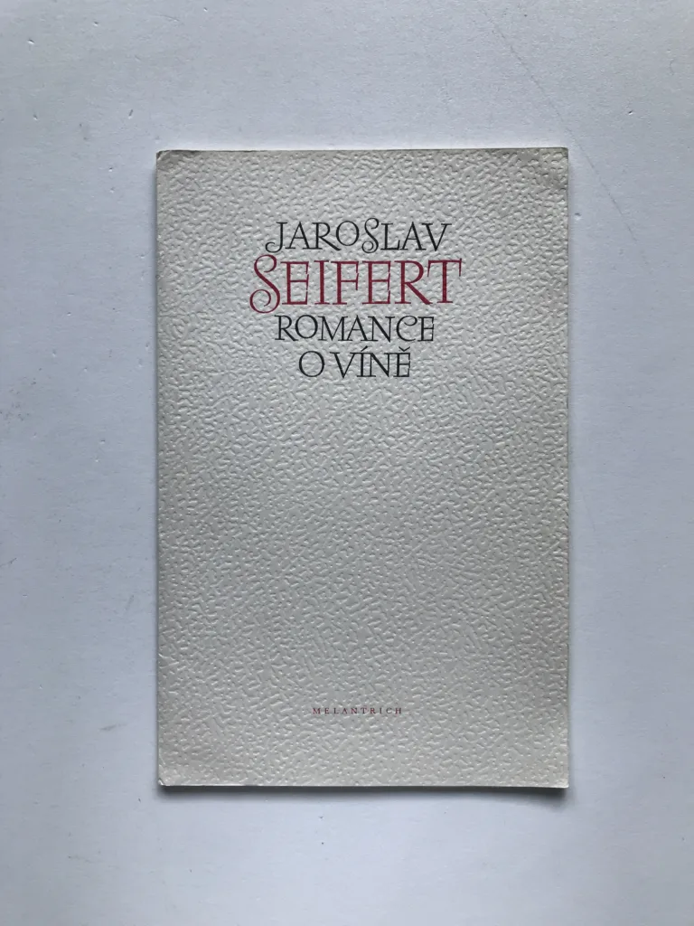 Romance o víně, Jaroslav Seifert, Antonín Strnadel