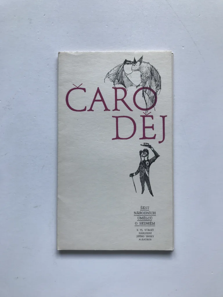 Čaroděj – Šest národních umělců o sedmém (K 75. výročí narození Jiřího Trnky), Jiří Trnka, Vítězslav Nezval, František Hrubín, Jan Werich, Karel Höger, Adolf Hoffmeister, Bohumil Říha