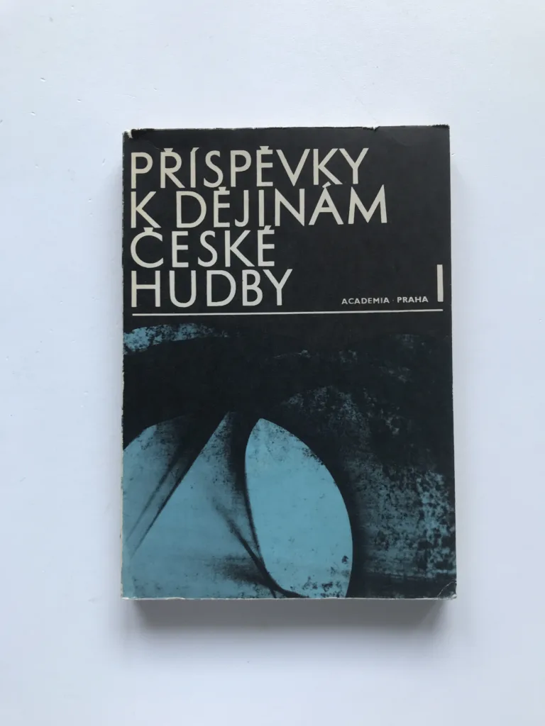 Příspěvky k dějinám české hudby 1 (Sborník studií a materiálových statí hudebně historických), Eva Mikanová, Zdeňka Pilková, Milan Kuna