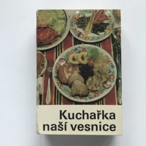 Kuchařka naší vesnice, Marie Hrubá, František Raboch