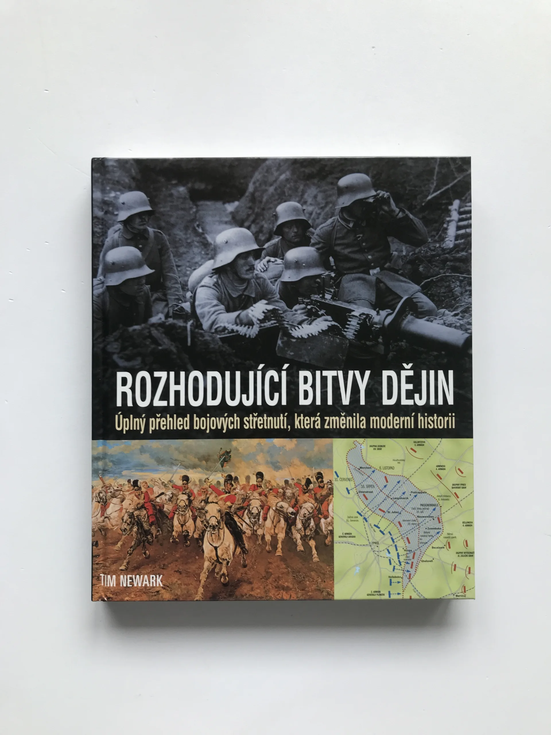 Rozhodující bitvy dějin, Tim Newark