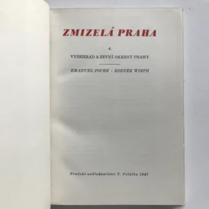 Zmizelá Praha 1-5, Václav Vilém Štech, Zdeněk Wirth, Václav Vojtíšek, Cyril Merhout, Hana Volavková, Emanuel Poche