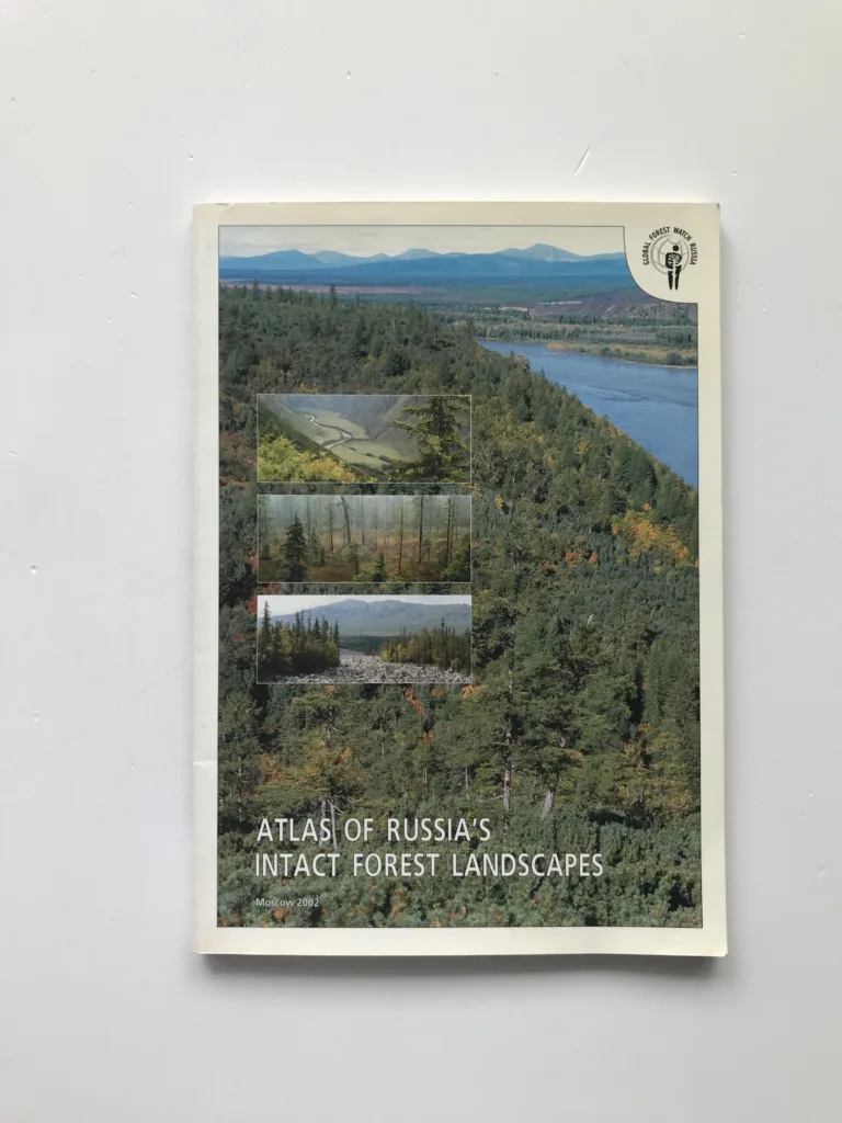 Atlas of Russia's Intact Forest Landscapes, kolektiv autorů