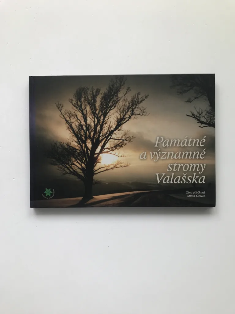 Památné a významné stromy Valašska, Zina Klečková, Milan Orálek