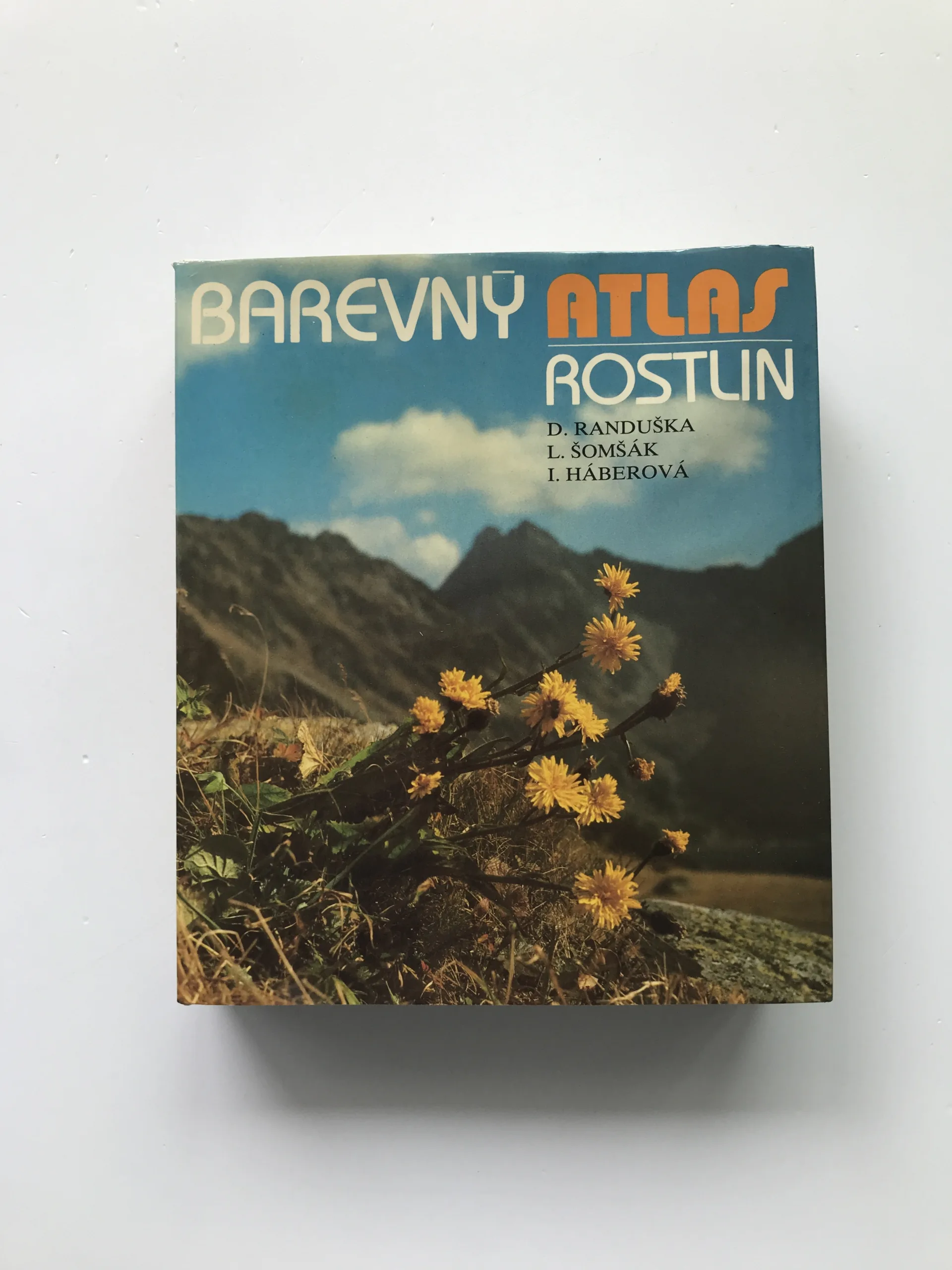 Barevný atlas rostlin, Dušan Randuška, Ladislav Šomšák, Izabela Háberová