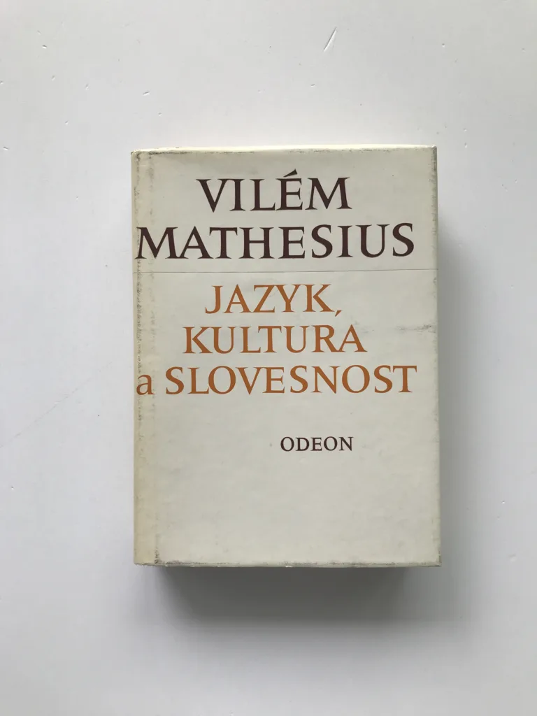 Jazyk, kultura a slovesnost, Vilém Mathesius