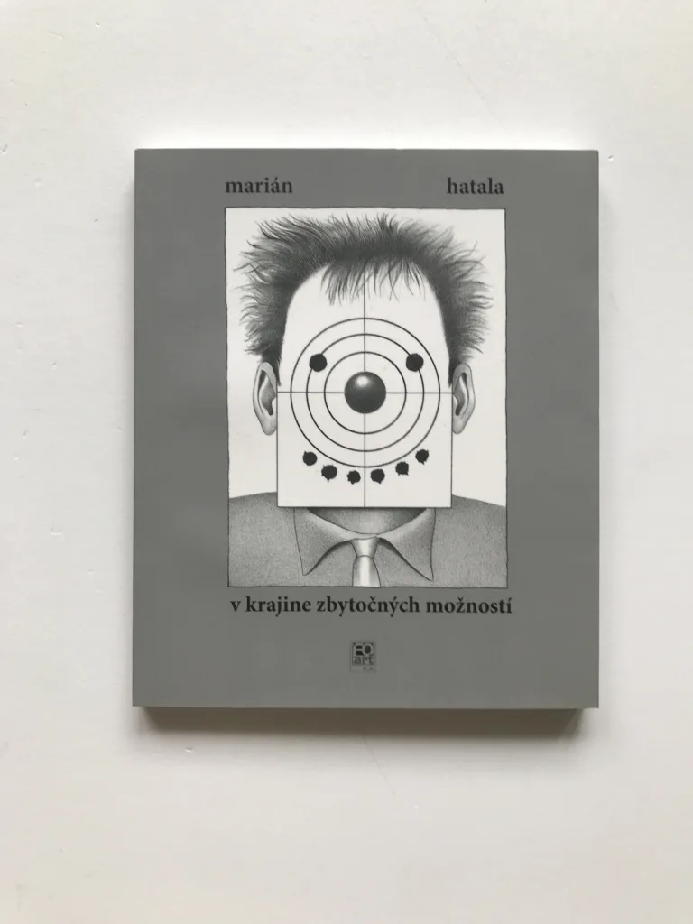 V krajine zbytočných možností (podpis autora), Marián Hatala