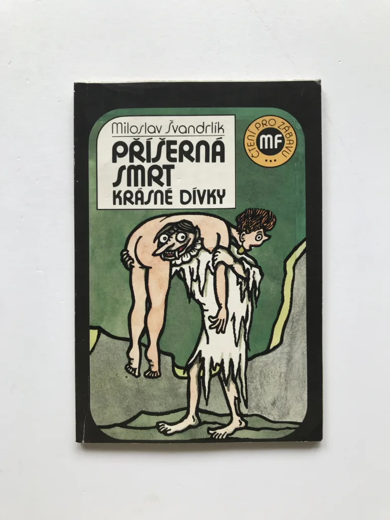 Příšerná smrt krásné dívky (podpis autora), Miloslav Švandrlík, Jiří Winter Neprakta