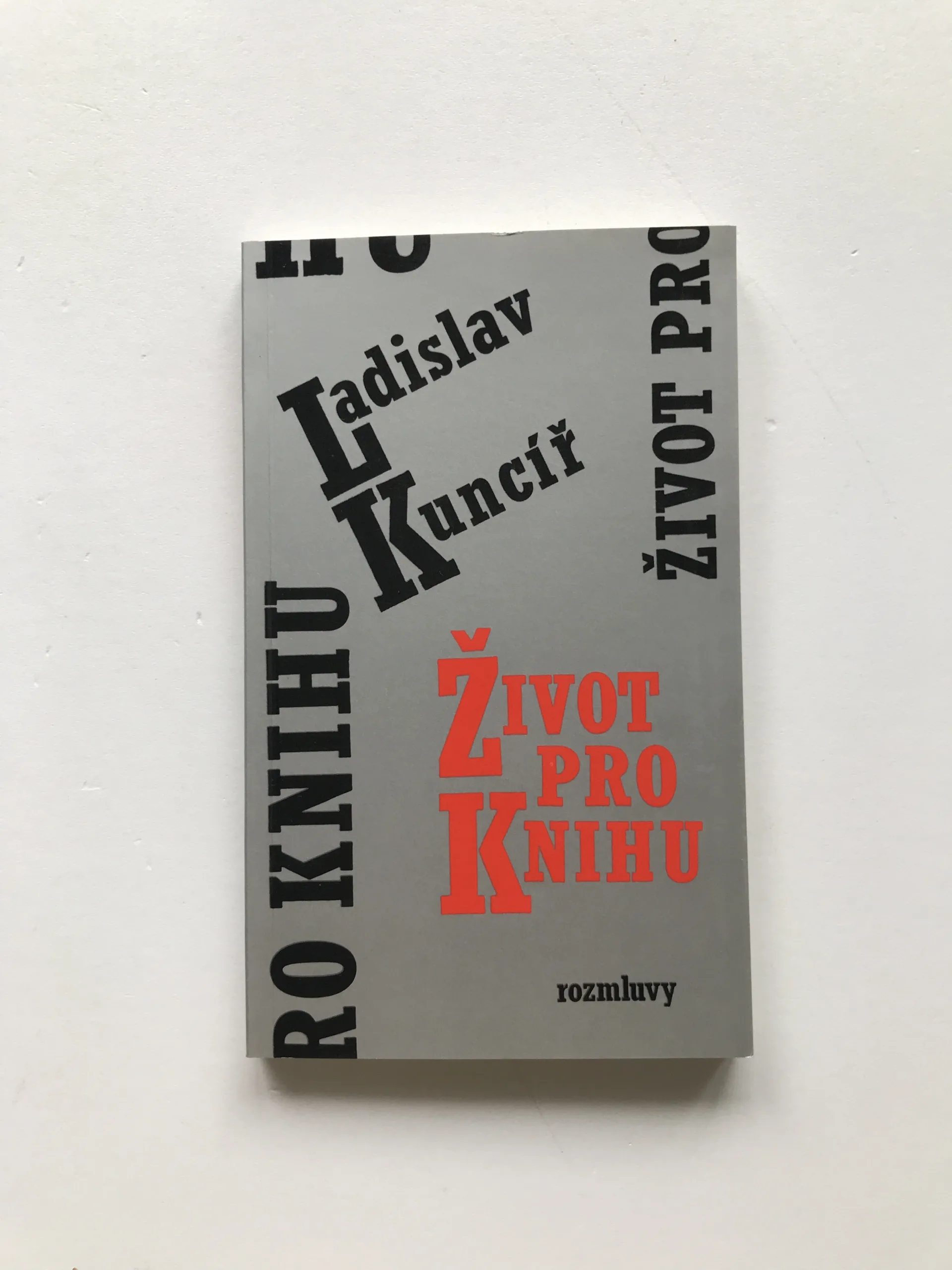 Život pro knihu, Ladislav Kuncíř