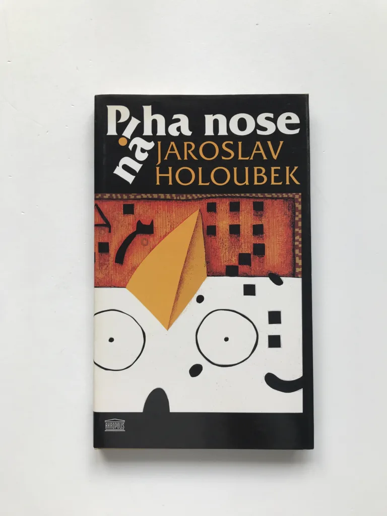 Piha na nose (výtisk č. 1 / podpis autora), Jaroslav Holoubek, Jiří Anderle, Ladislav Čepelák, Ivan Exner, Oldřich Kulhánek