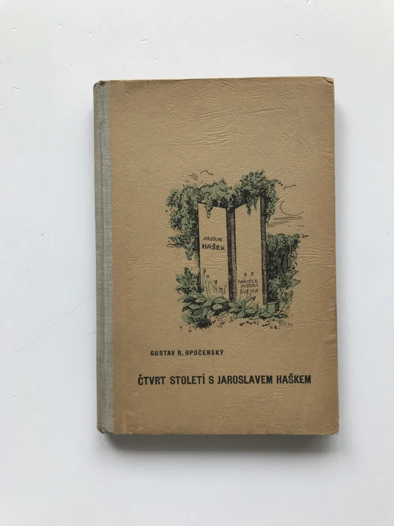Čtvrt století s Jaroslavem Haškem (podpis autora), Gustav R. Opočenský