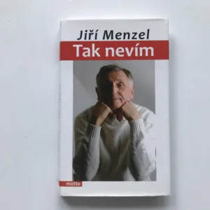 Tak nevím, Jiří Menzel