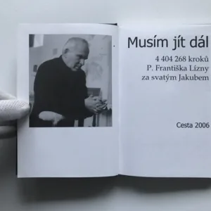 Musím jít dál (4 404 268 kroků P. Františka Lízny za svatým Jakubem), František Lízna