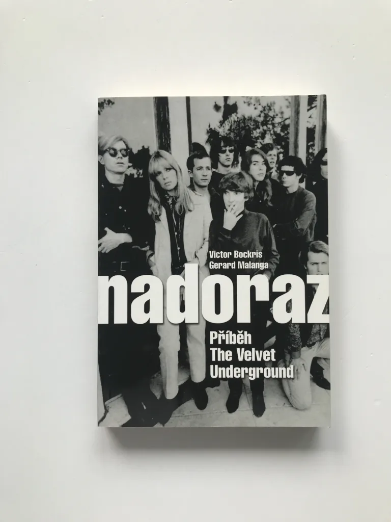 Nadoraz – Příběh The Velvet Underground, Victor Bockris, Gerard Malanga