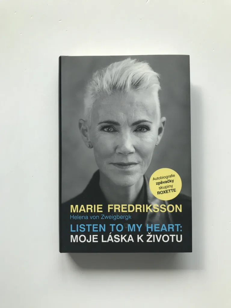 Listen To My Heart: Moje láska k životu, Marie Fredriksson, Helena von Zweigbergk