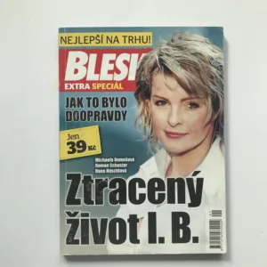 Ztracený život I. B. (Jak to bylo doopravdy), Michaela Remešová, Roman Schuster, Hana Höschlová