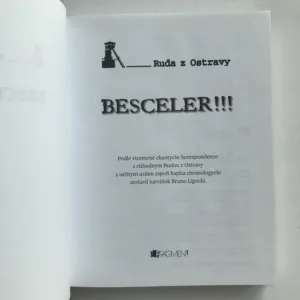 Besceler!!!, Ruda z Ostravy