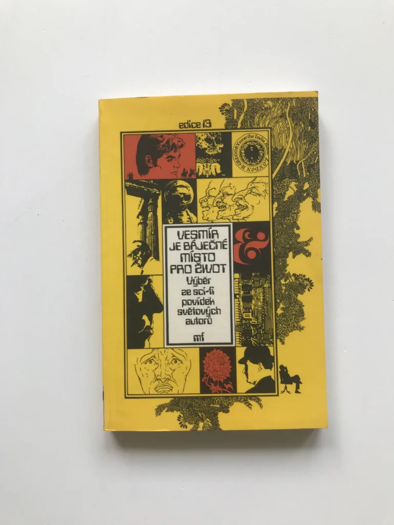 Vesmír je báječné místo pro život (Výběr ze sci-fi povídek světových autorů), kolektiv autorů