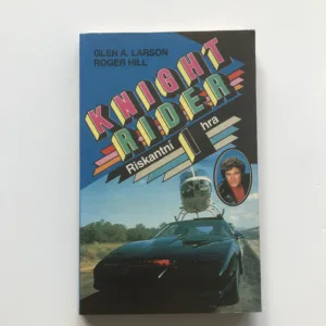 Knight Rider I – Riskantní hra, Glen A. Larson, Roger Hill