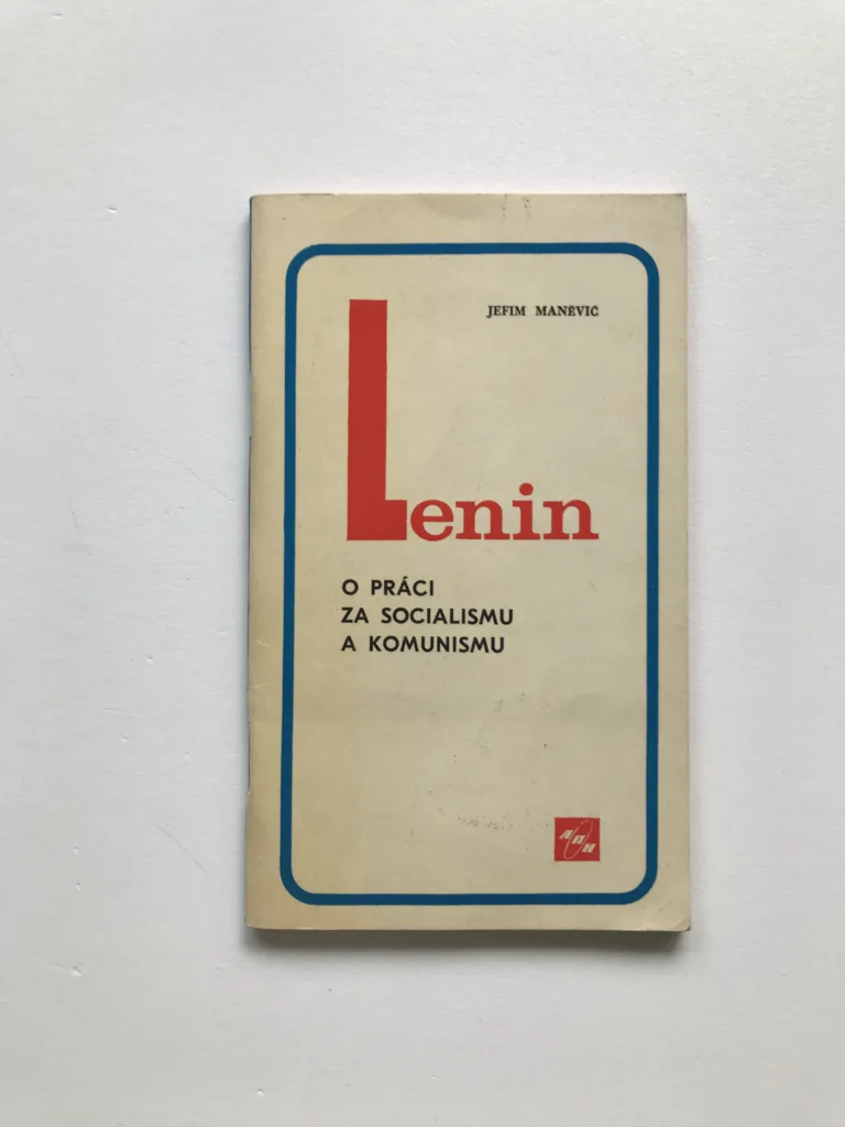 Lenin o práci za socialismu a komunismu, Jefim Maněvič