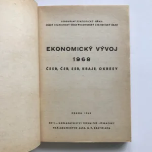 Ekonomický vývoj 1968 – ČSSR, ČSR, SSR, kraje, okresy