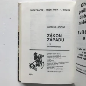 Zákon Západu 1-3 (Pronásledování / Ve jménu spravdelnosti / Odplata), Warren P. Gratias, František Ulč, Bohumil Konečný