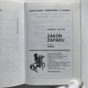 Zákon Západu 1-3 (Pronásledování / Ve jménu spravdelnosti / Odplata), Warren P. Gratias, František Ulč, Bohumil Konečný