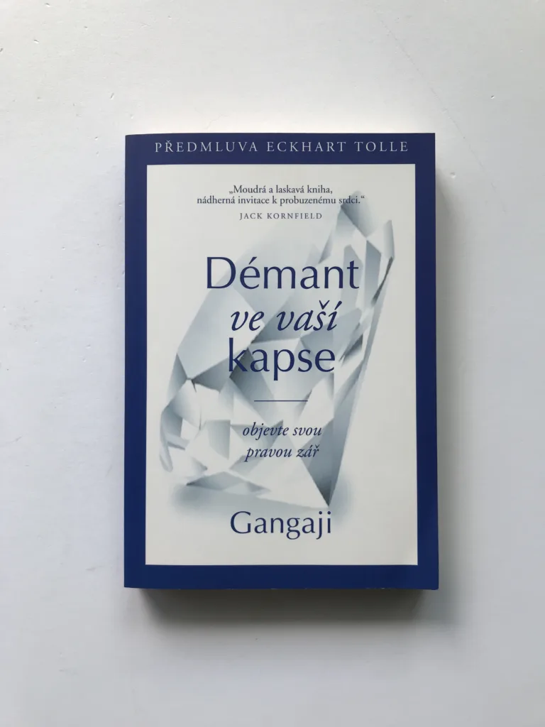 Démant ve vaší kapse (Objevte svou pravou tvář), Gangaji, Eckhart Tolle
