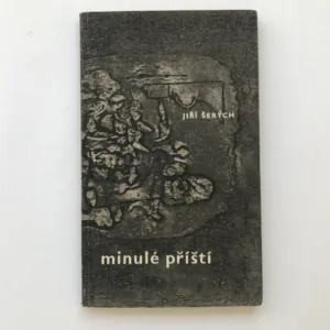 Minulé příští, Jiří Šerých, Jaroslav Šerých