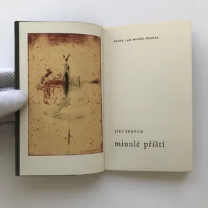 Minulé příští, Jiří Šerých, Jaroslav Šerých