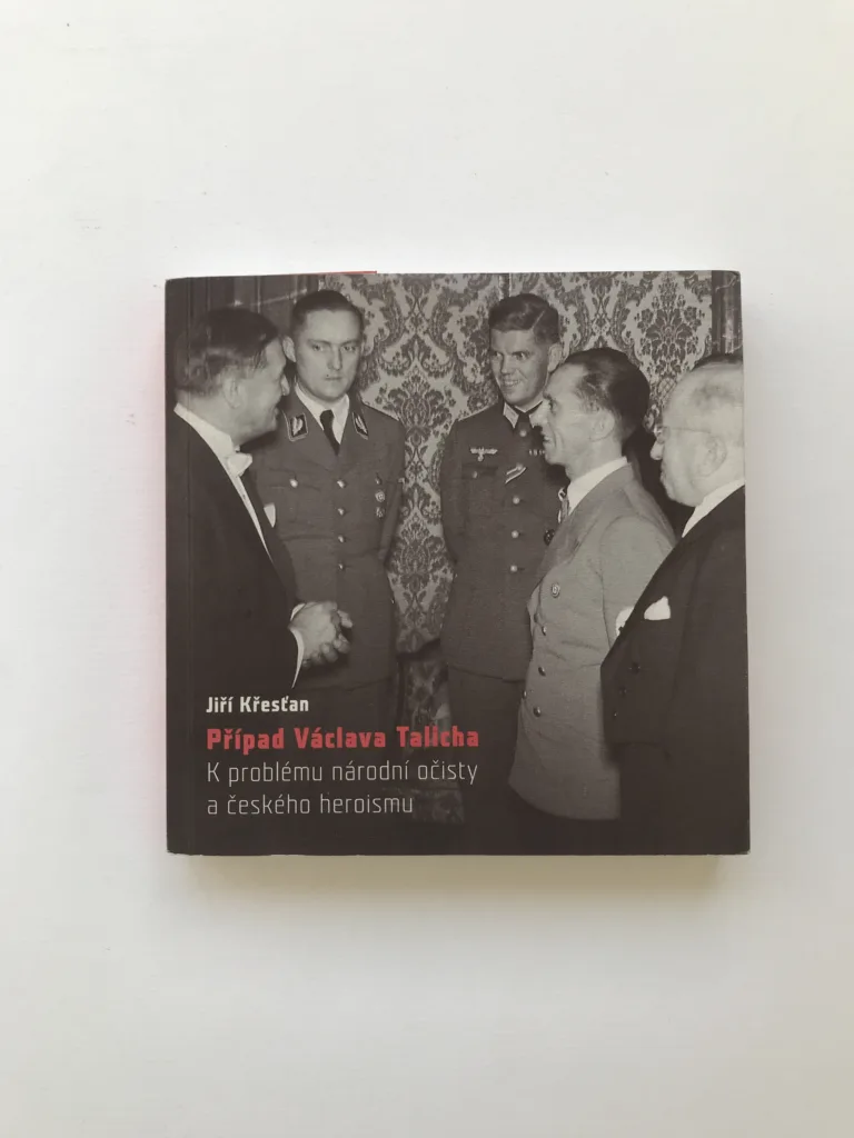 Případ Václava Talicha – K problému národní očisty a českého heroismu (podpis autora), Jiří Křesťan