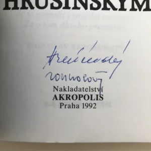 Muž, který trvá na svém – Rozhovor s Rudolfem Hrušínským (podpis Hrušínský), Jan Kolář