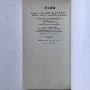 Právo útrpné (podpis autora), Jiří Gruša