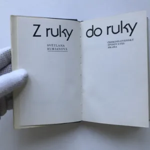 Z ruky do ruky (podpis autorky), Světlana Burianová