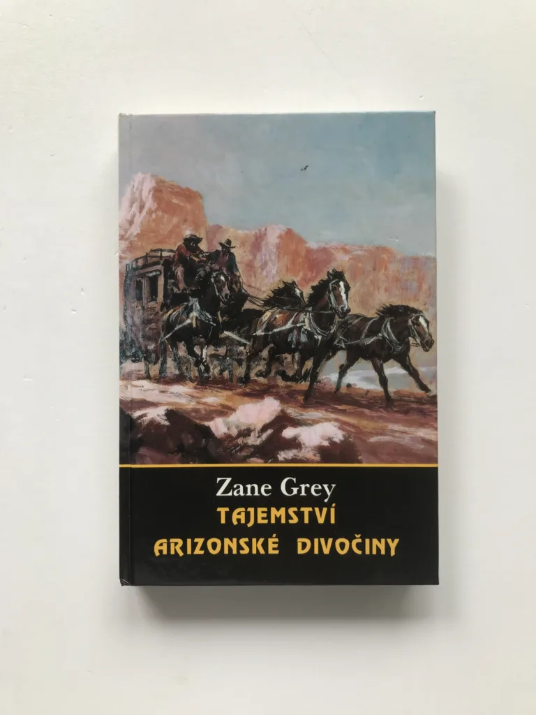 Tajemství arizonské divočiny, Zane Grey, Bohumil Konečný, František Ulč