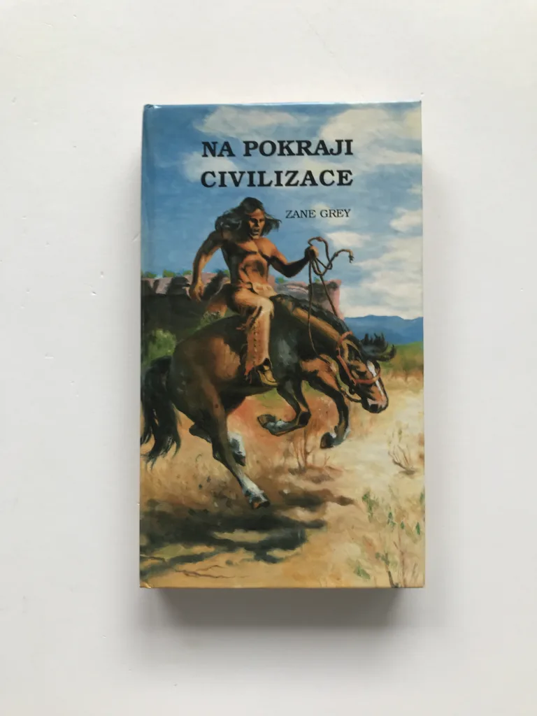 Na pokraji civilizace, Zane Grey, Jan Hora