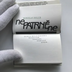 Nepatrně ne (Zcela malá knížka nadávek, zákazů, odkazů apod.), Miroslav Holub, Miroslav Barták