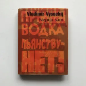 Nepiju sám, Vladimir Vysockij
