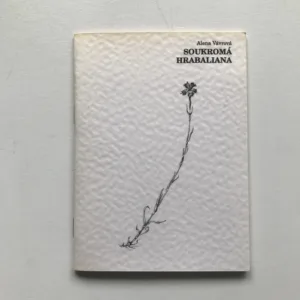 Soukromá Hrabaliana (podpis autorky), Alena Vávrová