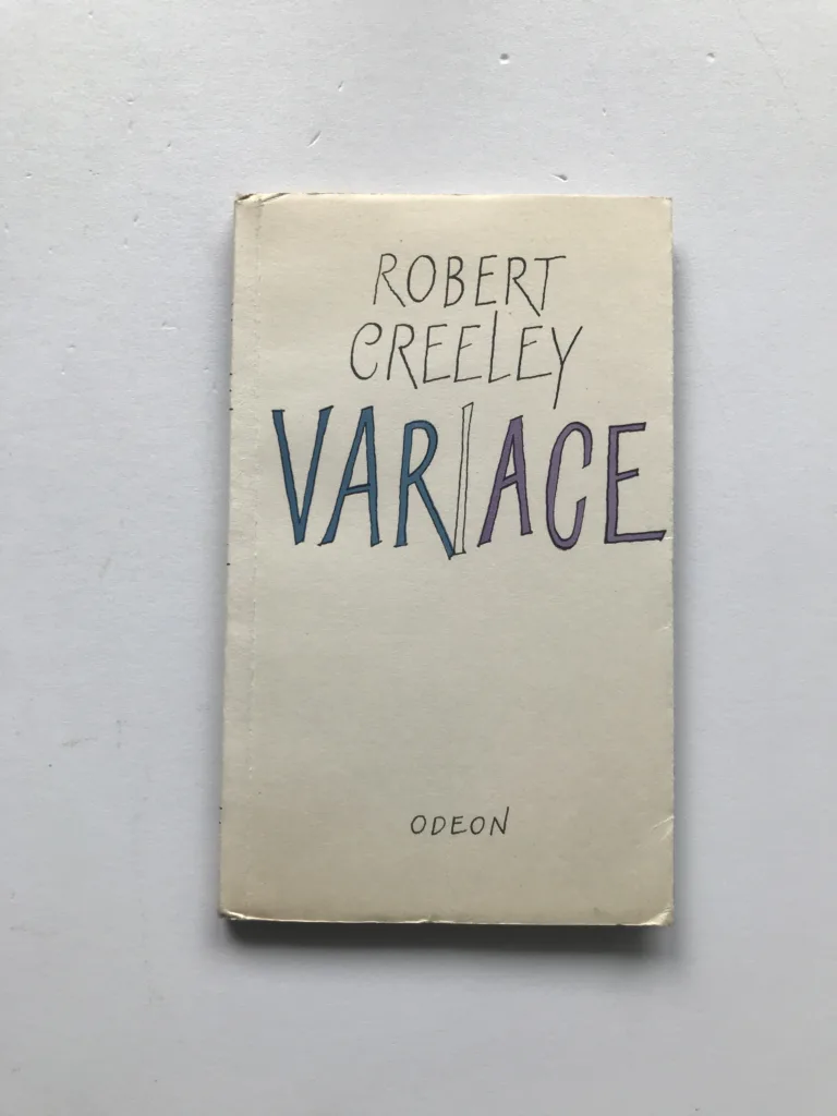Variace, Robert Creeley