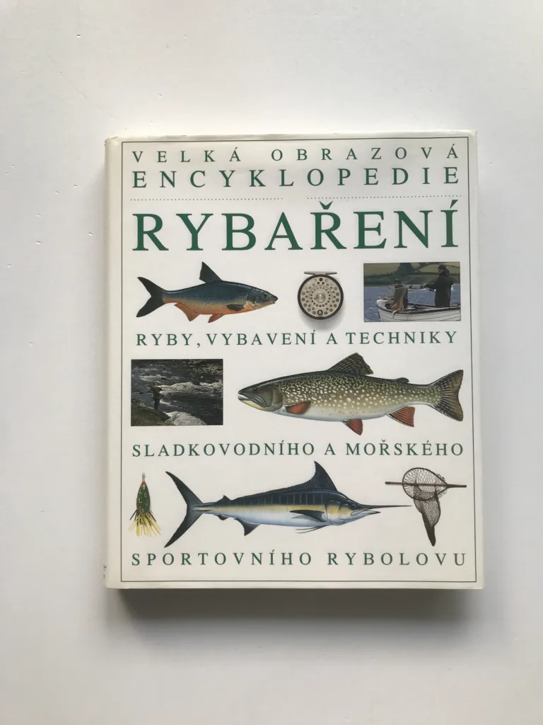 Velká obrazová encyklopedie rybaření, kolektiv autorů