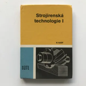 Strojírenská technologie I, Miroslav Hluchý