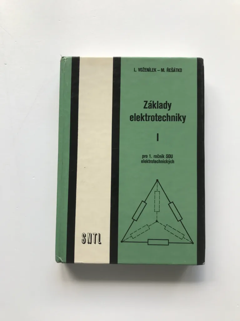 Základy elektrotechniky I pro 1. ročník SOU elektrotechnických, Ladislav Voženílek, Miloš Řešátko