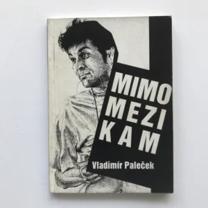 Mimomezikam (podpis autora), Vladimír Paleček